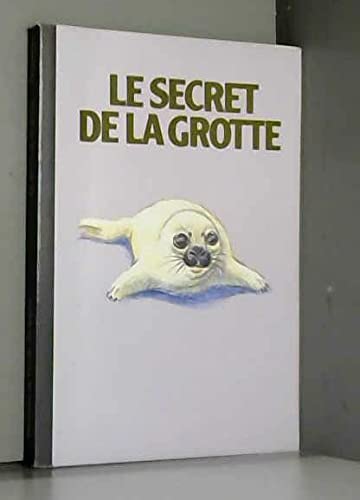 Beispielbild fr Le secret de la grotte. zum Verkauf von Librairie Th  la page