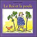 9782211046053: Le Roi et la Poule