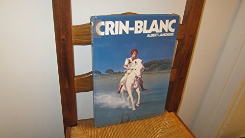 Stock image for Crin Blanc for sale by WorldofBooks