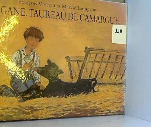 engane taureau de camargue (9782211046381) by Vincent Francois