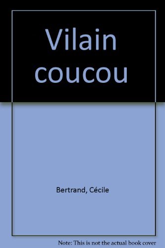 Stock image for Vilain coucou for sale by medimops