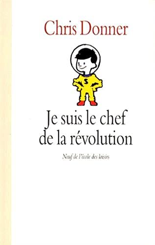 Beispielbild fr je suis le chef de la revolution zum Verkauf von WorldofBooks