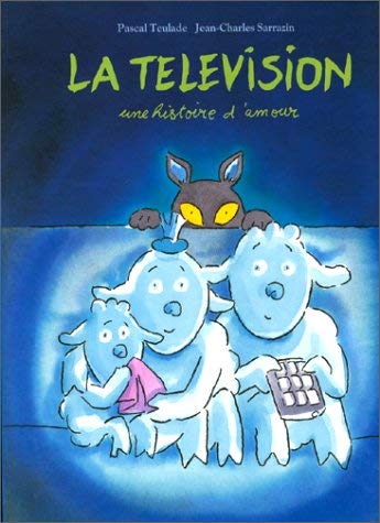 Television une histoire d amour (La) (9782211047807) by Sarrazin Jean-Charles
