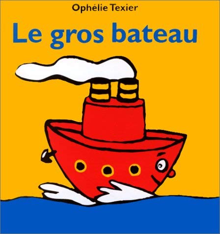 9782211048187: Le Gros Bateau