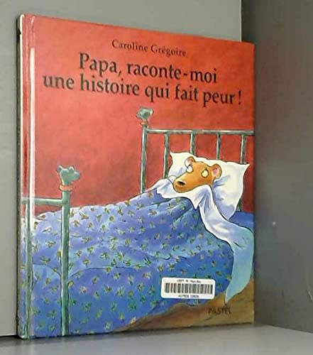 9782211048286: Papa, raconte-moi une histoire qui fait peur !