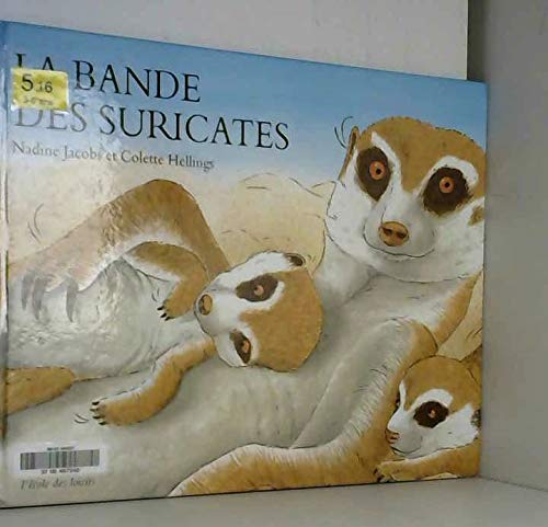 Bande des suricates (La) (9782211048910) by HELLINGS, COLETTE