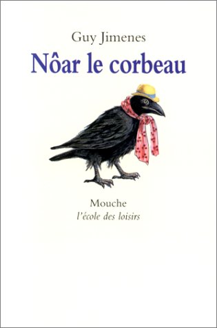 Imagen de archivo de Noar le corbeau a la venta por Ammareal