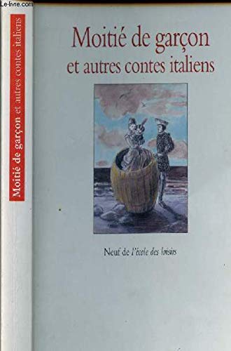 contes italiens moitie de garcon (9782211049344) by Morvan FrÃ©dÃ©ric / Ivers Mette