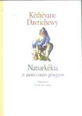 9782211049498: Natsarkkia et autres contes gorgiens