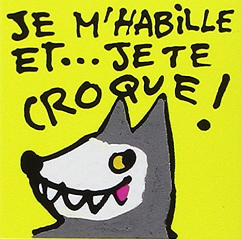 9782211050494: Je m'habille et... je te croque