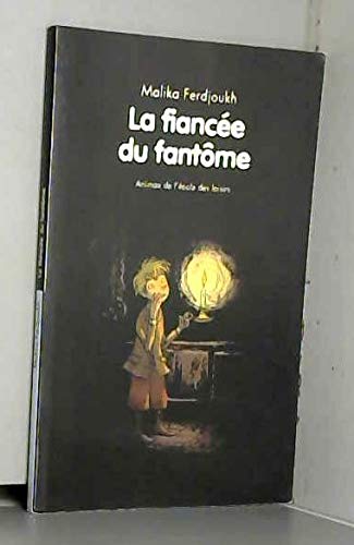fiancee du fantome ancienne edition (9782211050876) by FERDJOUKH MALIKA / EDITH, Malika