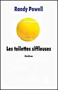 Stock image for Les toilettes siffleuses for sale by Librairie Th  la page
