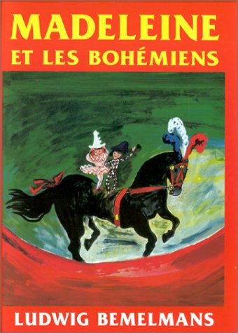 Stock image for Madeleine et les Bohemians (Madeline and the Gypsies), French Edition for sale by Byrd Books