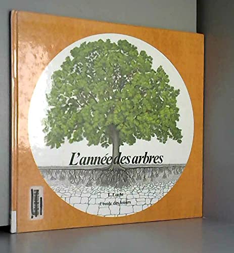 9782211052221: L'Annee Des Arbres