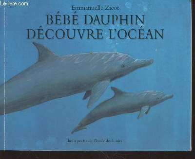 <a href="/node/12351">Bébé dauphin découvre l'océan</a>
