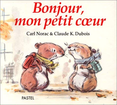 Beispielbild fr Bonjour, mon petit coeur (French Edition) zum Verkauf von Better World Books