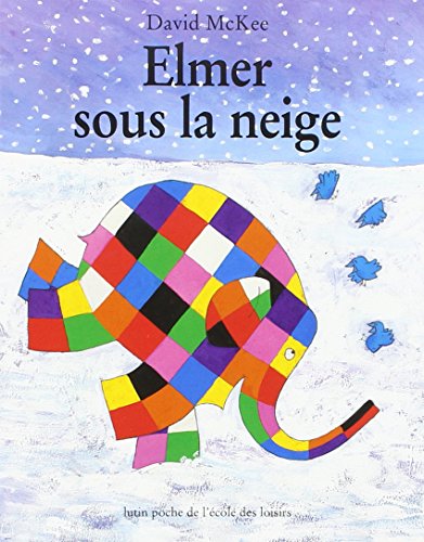 Beispielbild fr ELMER SOUS LA NEIGE zum Verkauf von Librairie La Canopee. Inc.
