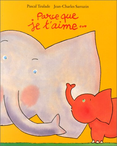 Stock image for parce que je t aime (LES LUTINS) for sale by Wonder Book