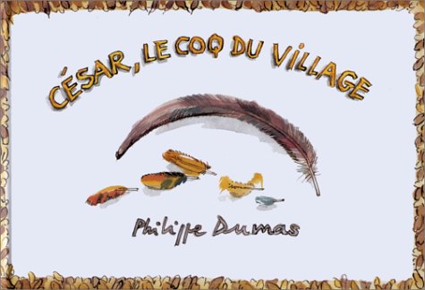 Beispielbild fr Csar, le coq du village zum Verkauf von Ammareal