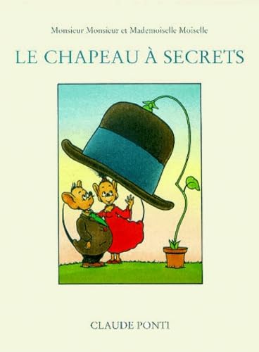 Monsieur monsieur chapeau a secrets (Le) (9782211053006) by Ponti Claude, Claude