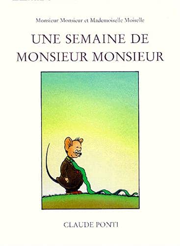 monsieur monsieur semaine de monsieur mo (9782211053358) by PONTI, CLAUDE