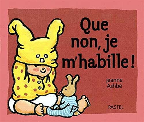 Stock image for que non je m habille for sale by WorldofBooks