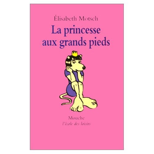Beispielbild fr La princesse aux grands pieds zum Verkauf von Ammareal