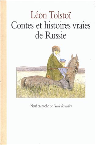 Stock image for Contes et histoires vraies de Russie. Choix de textes extraits des " Quatre Livres de Lecture", 1869 - 1872 for sale by Ammareal