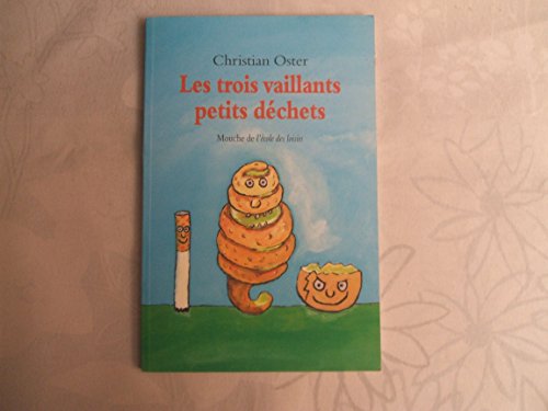 Stock image for Trois vaillants petits dechets (Les) for sale by ThriftBooks-Dallas