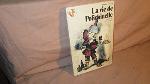 9782211055680: La Vie de Polichinelle et ses nombreuses aventures : Texte intgral (Renard poche)