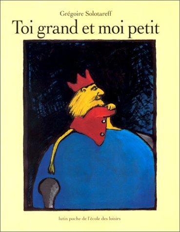 9782211056083: Toi grand et moi petit