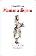 maman a disparu (9782211056489) by PUSSEY GERARD / DUMAS PHILIPPE