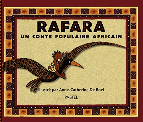 Stock image for rafara: UN CONTE POPULAIRE AFRICAIN for sale by HPB-Diamond
