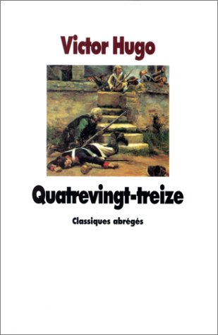 Stock image for quatrevingt treize for sale by AwesomeBooks