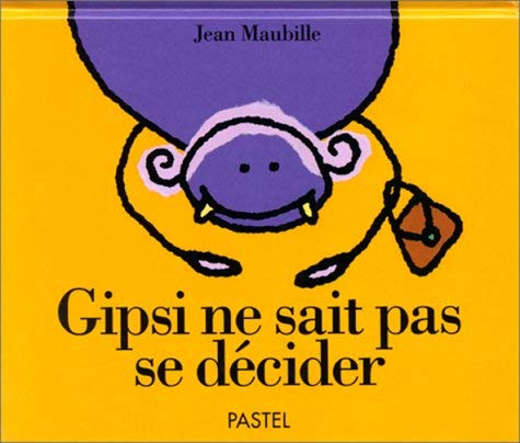 Stock image for Gipsi ne sait pas se dcider for sale by Ammareal