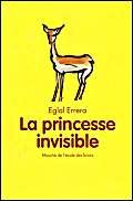 Stock image for La Princesse Invisible for sale by RECYCLIVRE