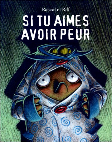 Beispielbild fr Si Tu Aimes Avoir Peur zum Verkauf von RECYCLIVRE