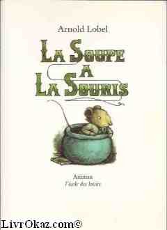Stock image for La soupe  la souris for sale by Ammareal