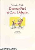 9782211058445: Docteur Fred et Coco Dubuffet