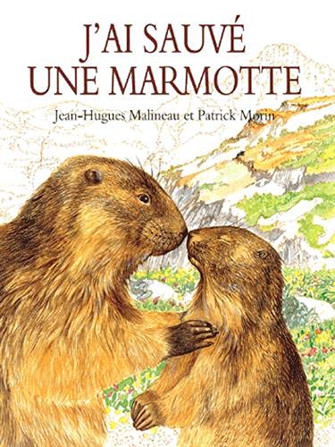 Beispielbild fr J'ai sauv une marmotte zum Verkauf von Ammareal