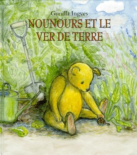 9782211059312: Nounours Et Le Ver De Terre