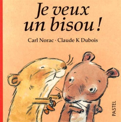 9782211060240: Je veux un bisou !