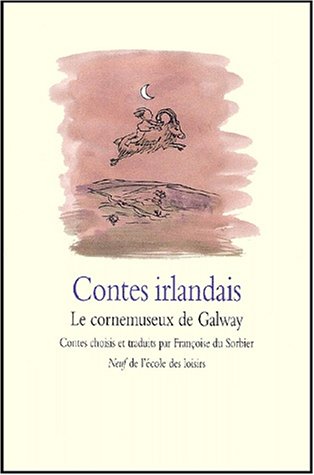 contes irlandais cornemuseux de galway (9782211060356) by Sorbier Francoise Du
