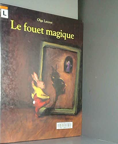 Beispielbild fr Le Fouet magique zum Verkauf von medimops