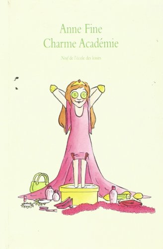 charme academie (9782211061124) by FINE, ANNE