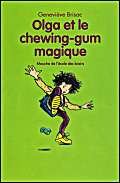 Imagen de archivo de Olga et le chewing-gum magique a la venta por Ammareal