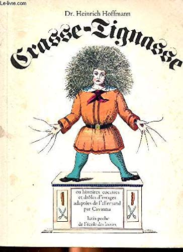 Beispielbild für Crasse-Tignasse ou histoires cocasses et drôles d'images zum Verkauf von Ammareal