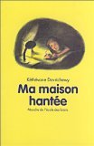 9782211061254: Ma maison hante