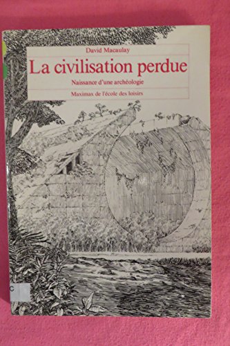 9782211061322: La civilisation perdue