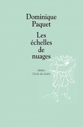 Beispielbild fr Echelles de nuages (Les) zum Verkauf von GF Books, Inc.